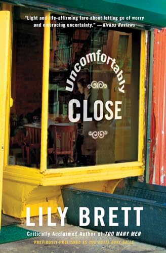 Uncomfortably Close: A Novel von Harper Perennial